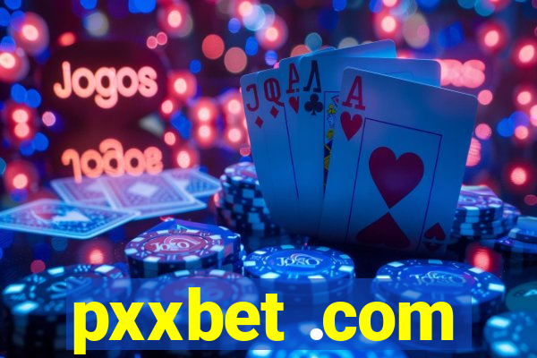 pxxbet .com